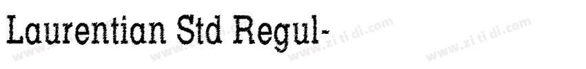 Laurentian Std Regul字体转换